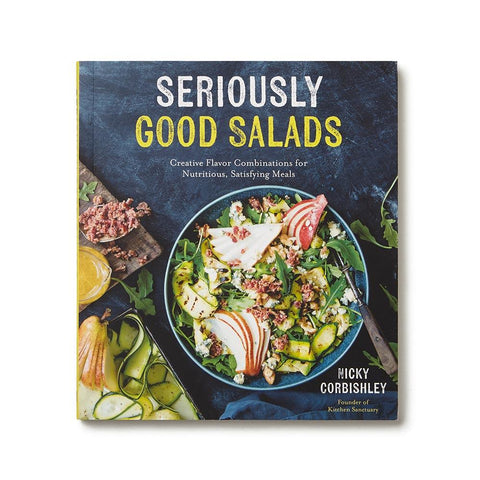 Seriously Good Salads